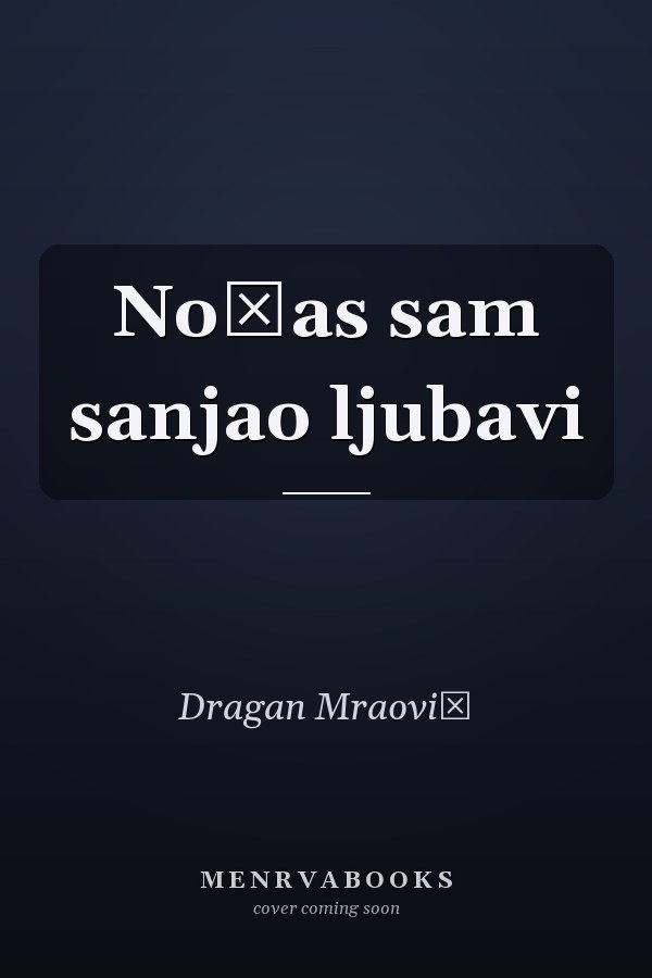 Noćas sam sanjao ljubavi