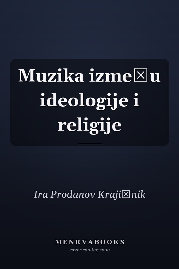 Muzika između ideologije i religije
