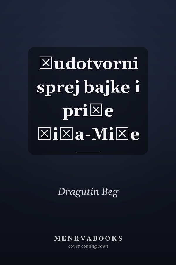 Čudotvorni sprej bajke i priče čiča-Miče