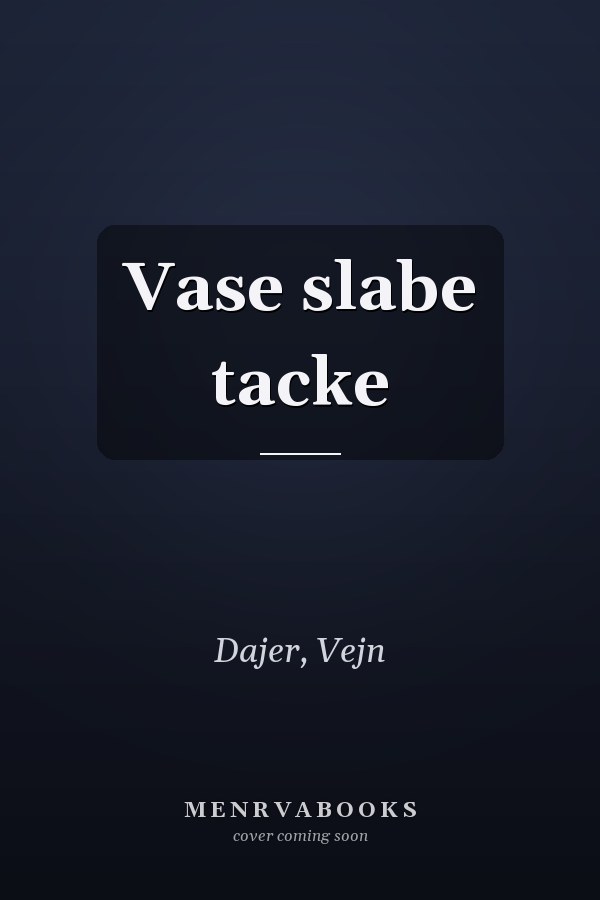 Vase slabe tacke
