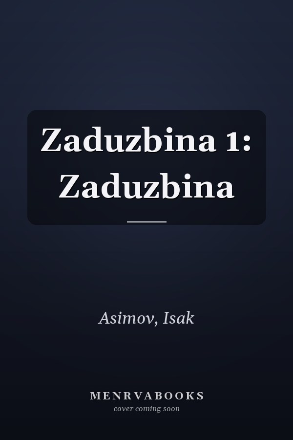 Zaduzbina 1: Zaduzbina
