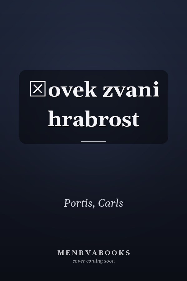 Čovek zvani hrabrost