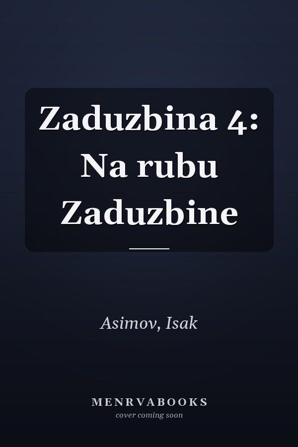 Zaduzbina 4: Na rubu Zaduzbine