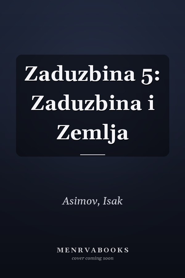 Zaduzbina 5: Zaduzbina i Zemlja
