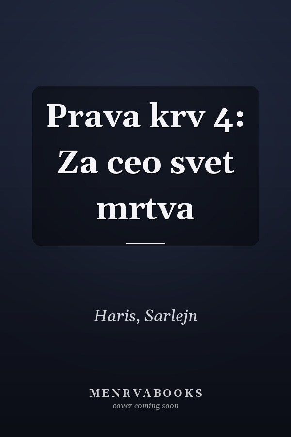 Prava krv 4: Za ceo svet mrtva