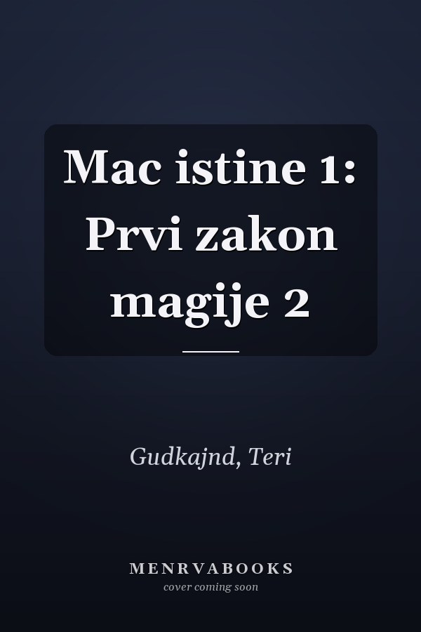 Mac istine 1: Prvi zakon magije 2