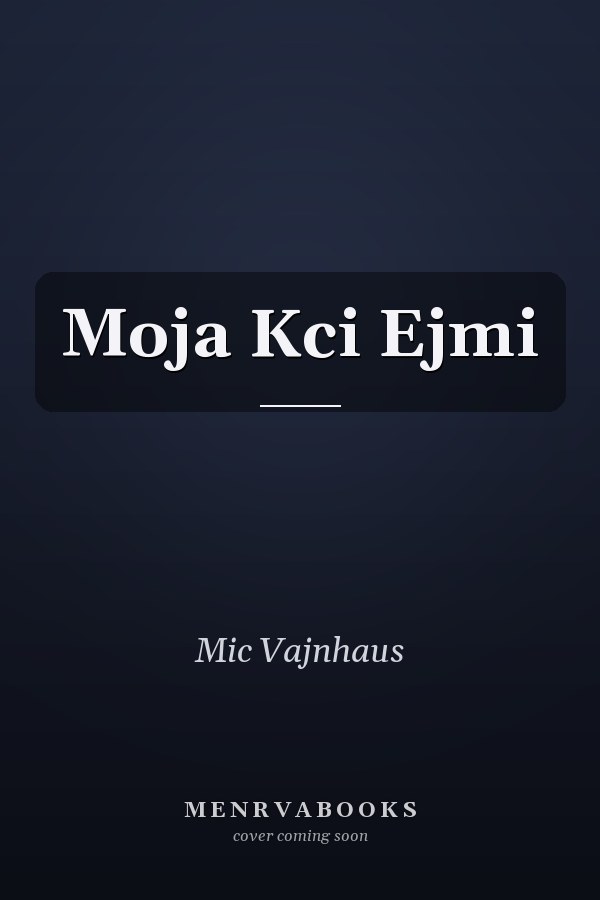 Moja Kci Ejmi