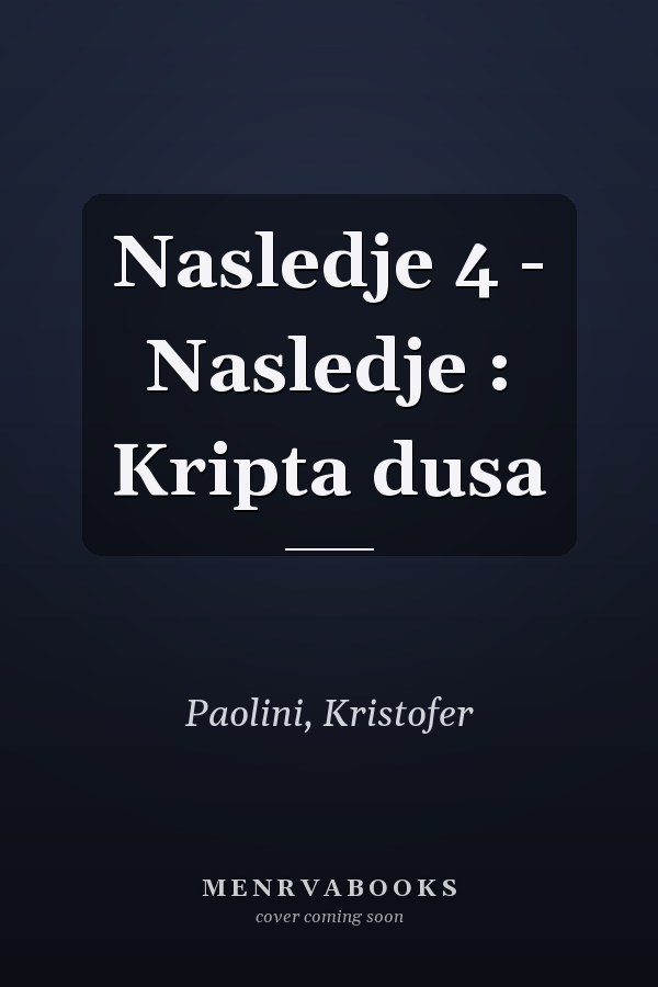 Nasledje 4 - Nasledje : Kripta dusa