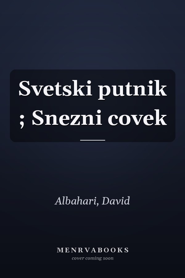 Svetski putnik ; Snezni covek