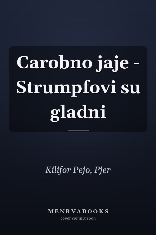 Carobno jaje - Strumpfovi su gladni