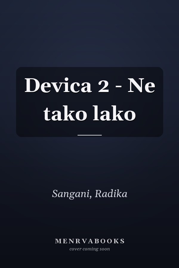 Devica 2 - Ne tako lako