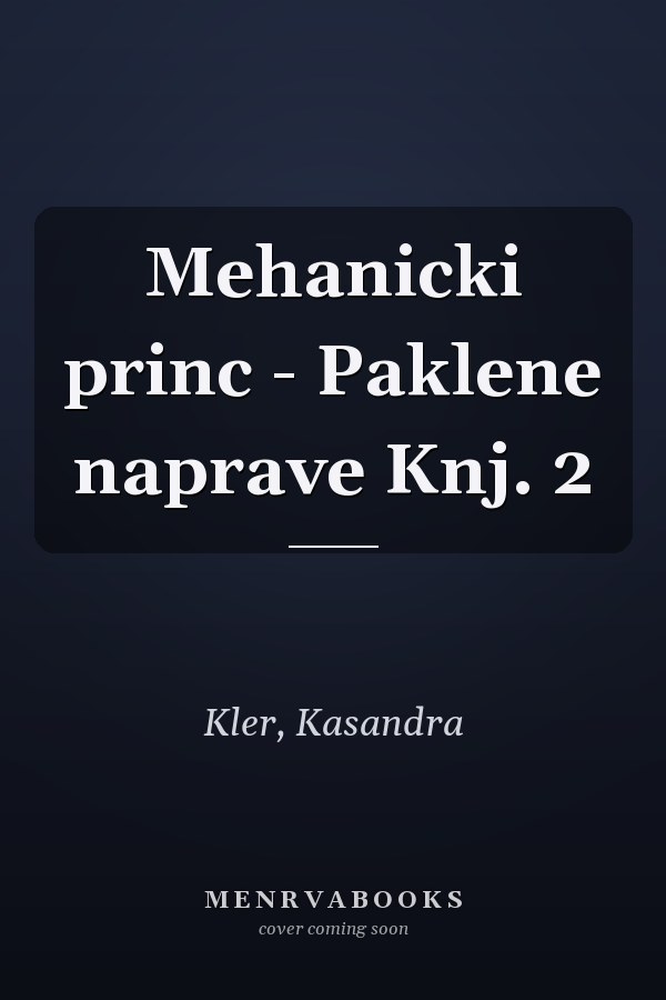 Mehanicki princ - Paklene naprave Knj. 2
