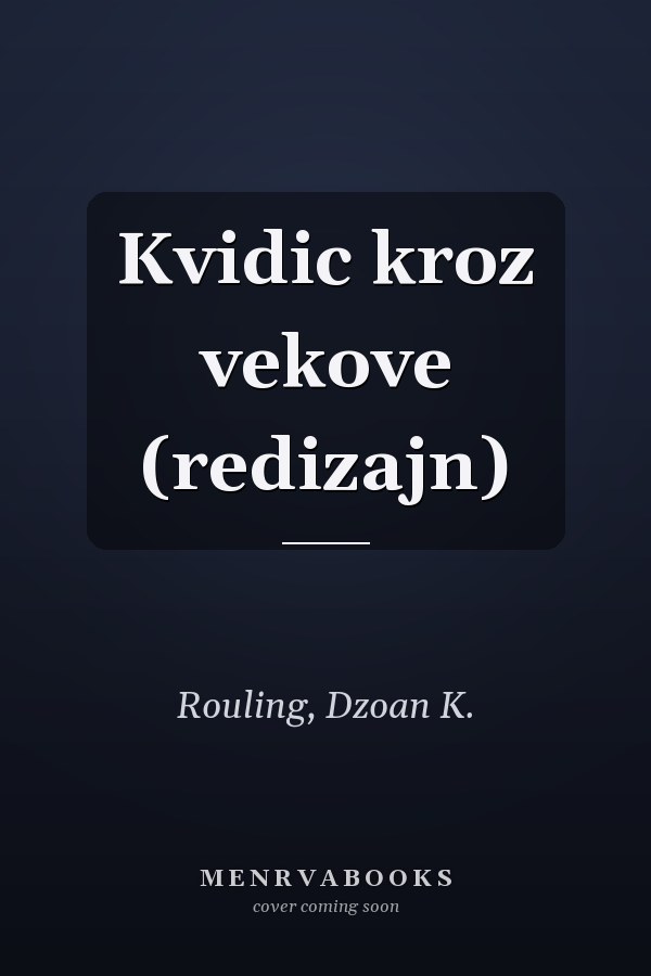Kvidic kroz vekove (redizajn)