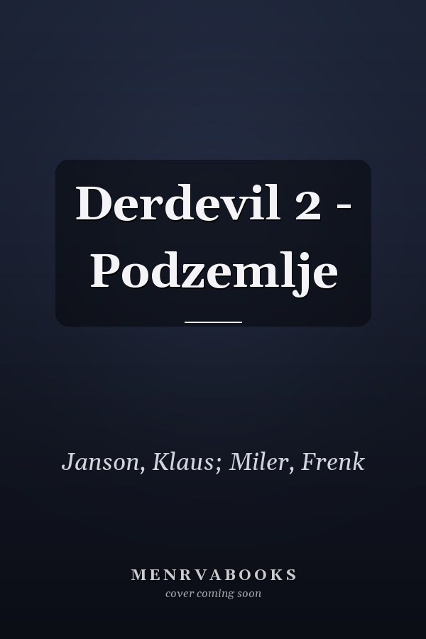 Derdevil 2 - Podzemlje