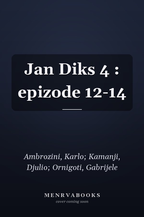 Jan Diks 4 : epizode 12-14