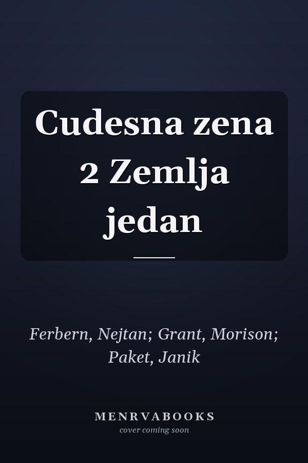 Cudesna zena 2 Zemlja jedan