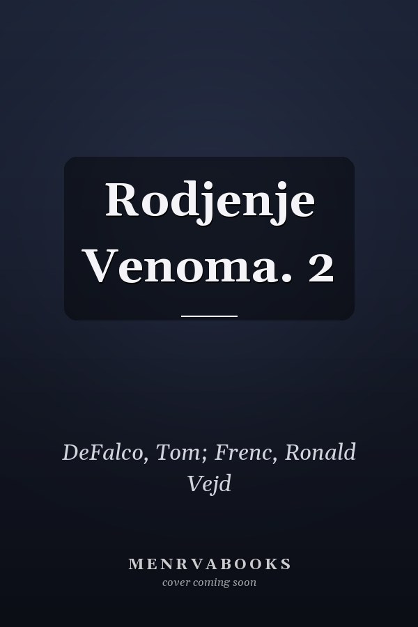 Rodjenje Venoma. 2