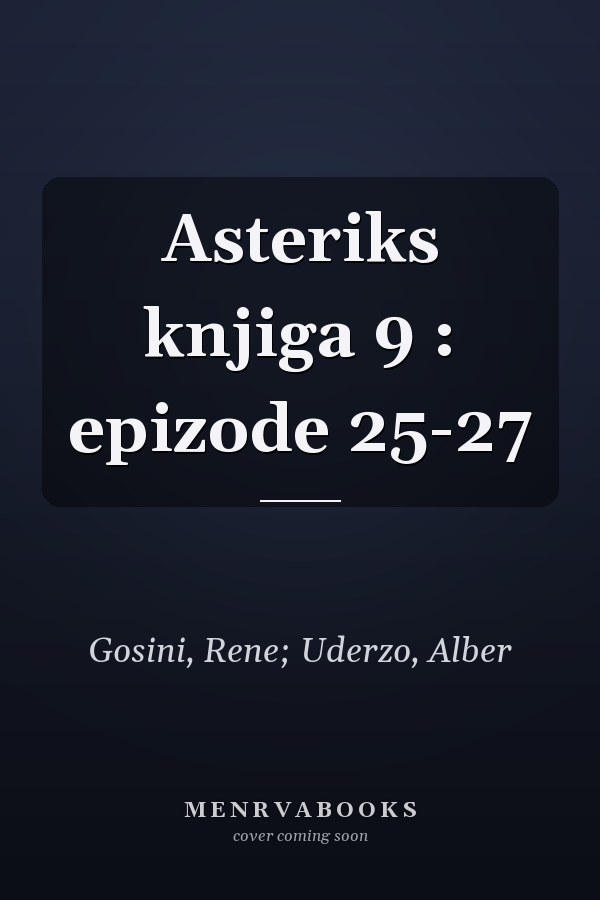 Asteriks knjiga 9 : epizode 25-27