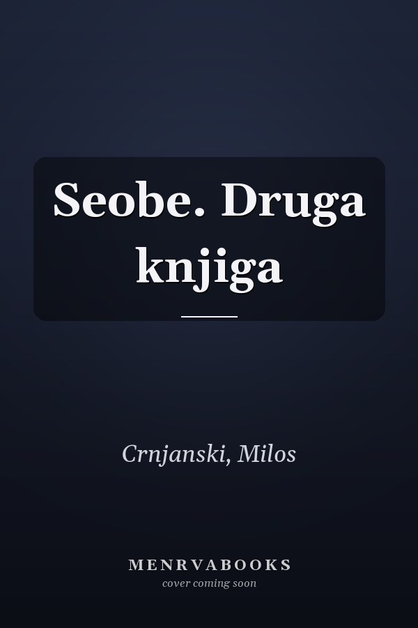 Seobe. Druga knjiga