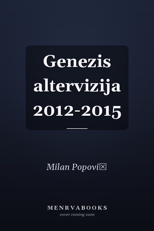 Genezis altervizija 2012-2015