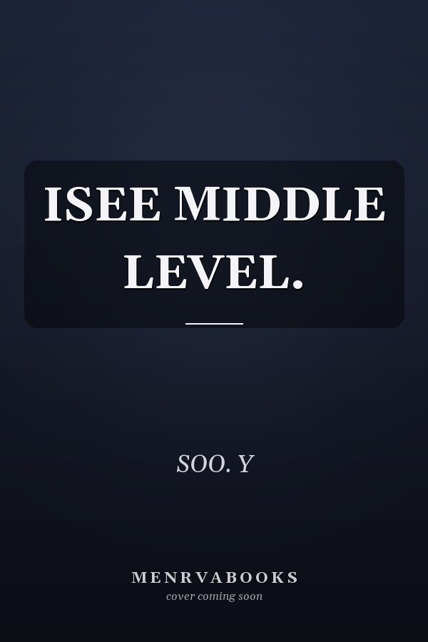 ISEE MIDDLE LEVEL.