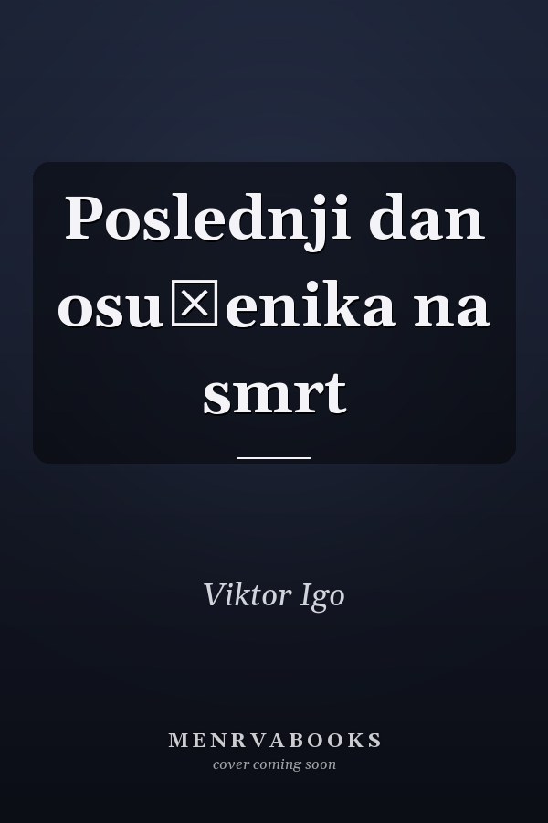 Poslednji dan osuđenika na smrt