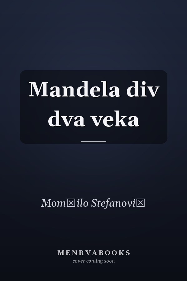 Mandela div dva veka