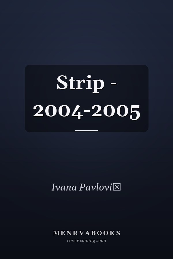 Strip - 2004-2005