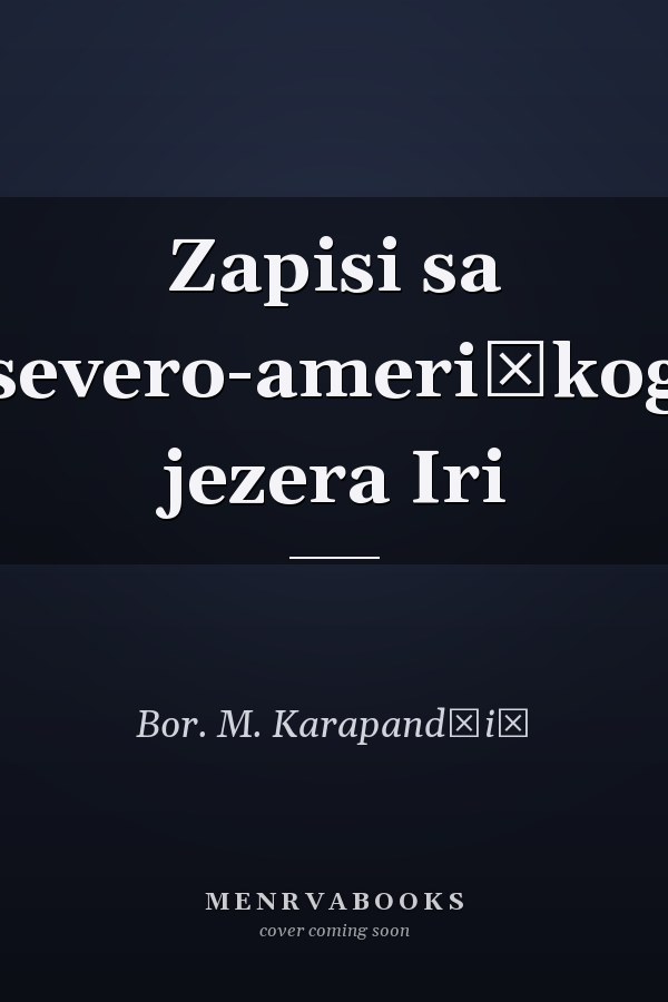 Zapisi sa severo-američkog jezera Iri