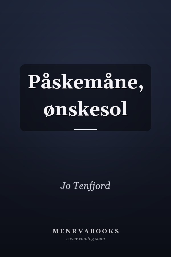 Påskemåne, ønskesol