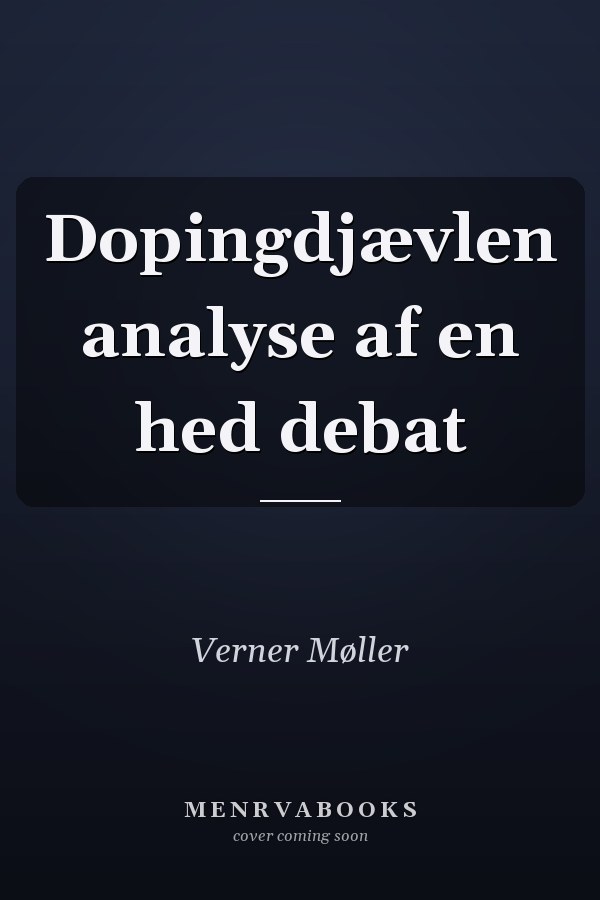 Dopingdjævlen analyse af en hed debat
