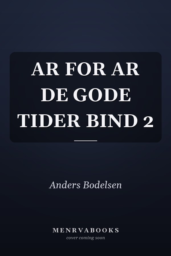 AR FOR AR DE GODE TIDER BIND 2