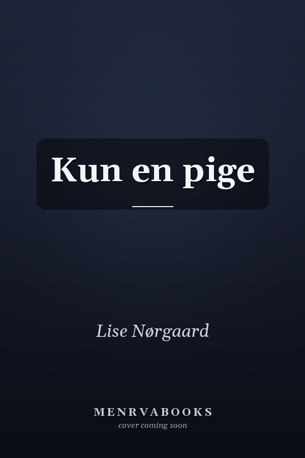 Kun en pige