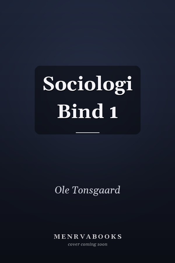 Sociologi Bind 1