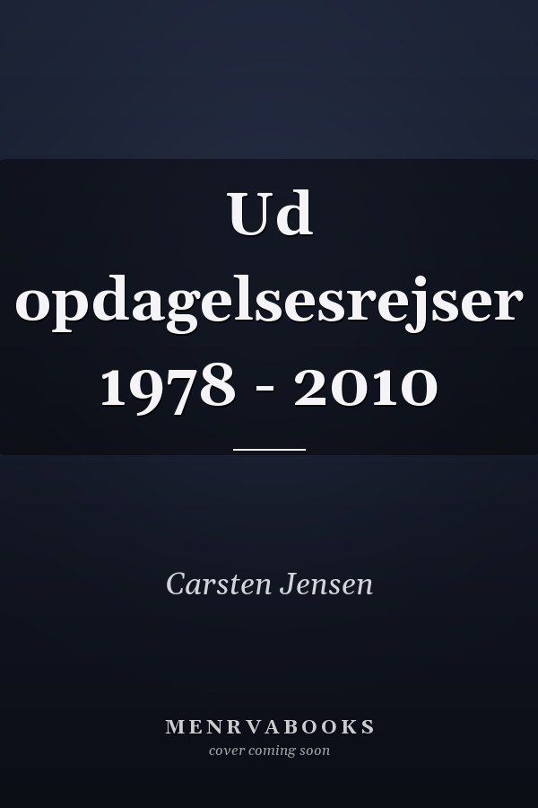 Ud opdagelsesrejser 1978 - 2010