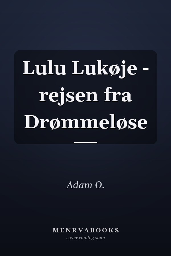 Lulu Lukøje - rejsen fra Drømmeløse