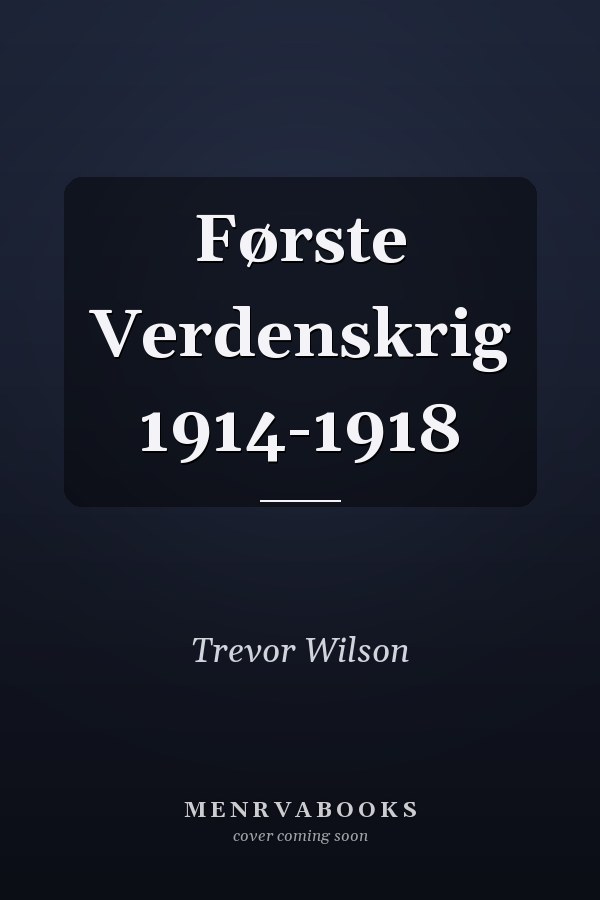 Første Verdenskrig 1914-1918