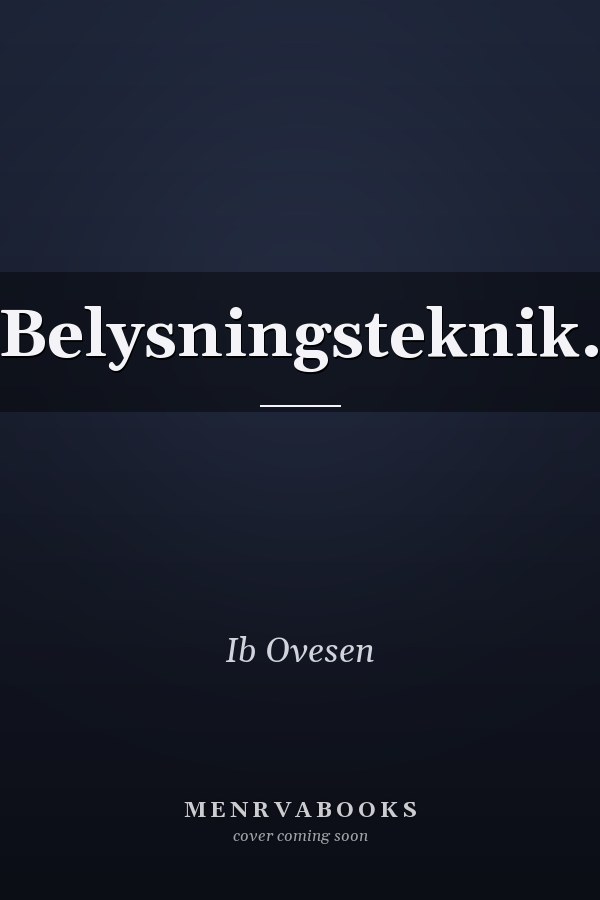 Belysningsteknik.