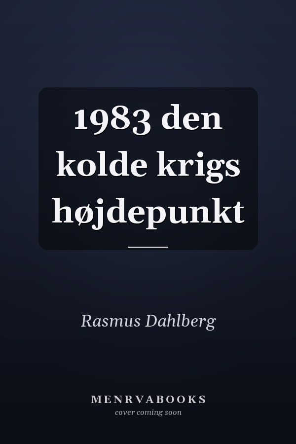 1983 den kolde krigs højdepunkt