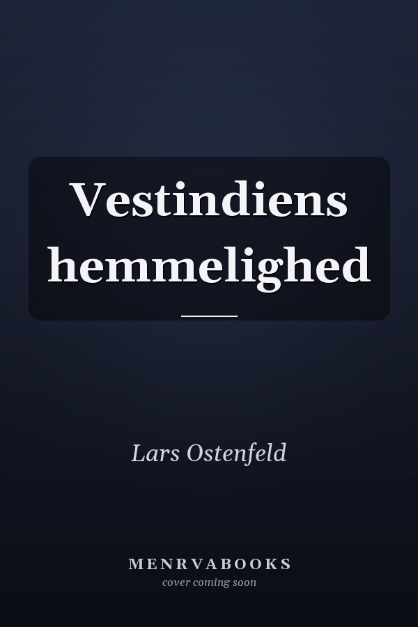 Vestindiens hemmelighed