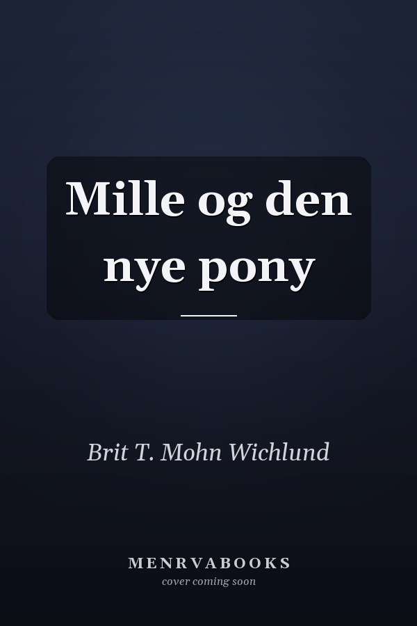 Mille og den nye pony