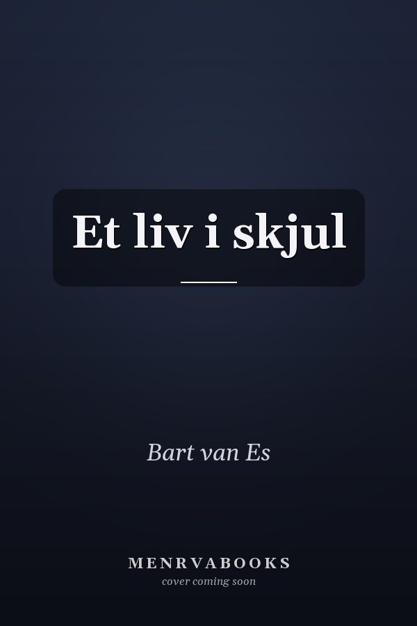 Et liv i skjul