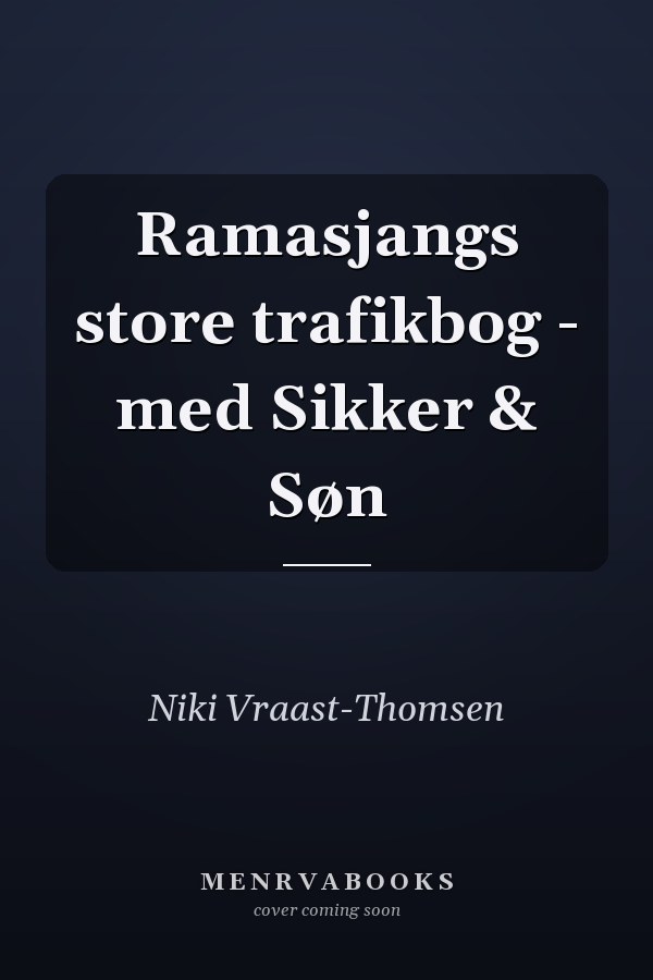 Ramasjangs store trafikbog - med Sikker & Søn