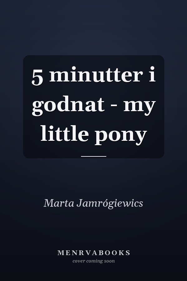 5 minutter i godnat - my little pony