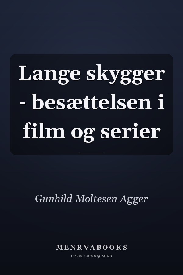 Lange skygger - besættelsen i film og serier