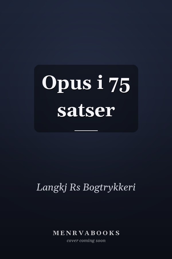 Opus i 75 satser