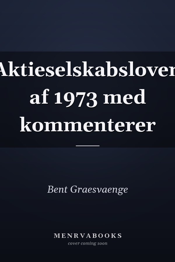 Aktieselskabsloven af 1973 med kommenterer
