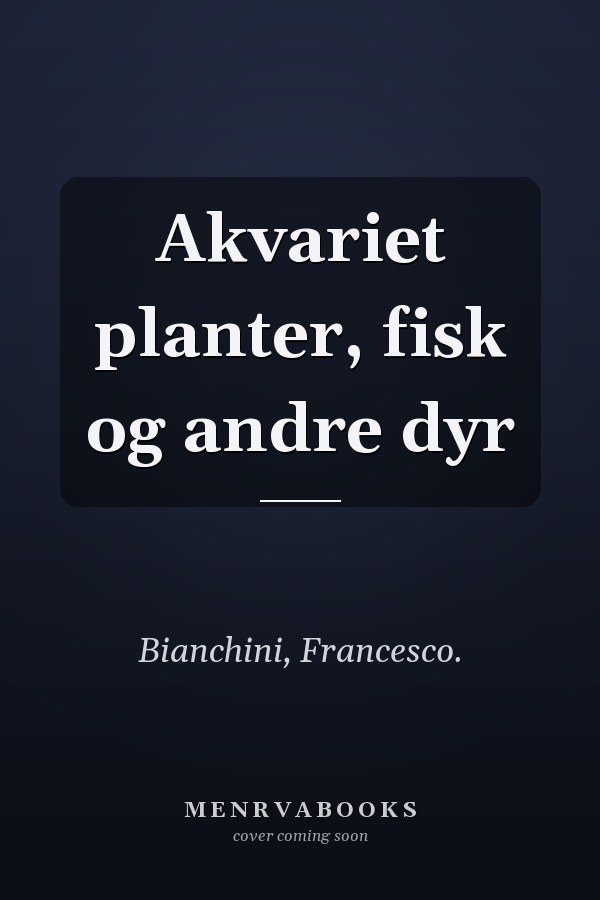 Akvariet planter, fisk og andre dyr
