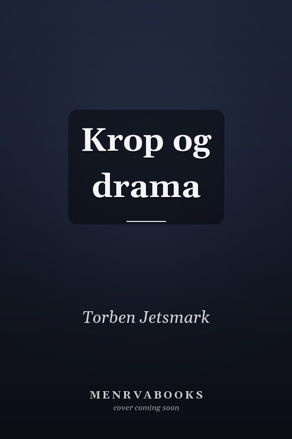 Krop og drama