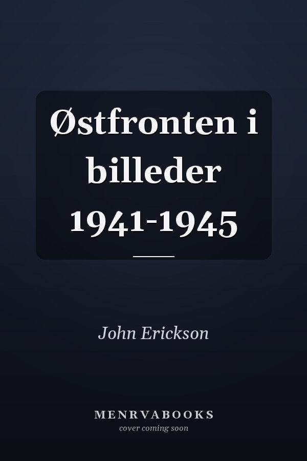 Østfronten i billeder 1941-1945